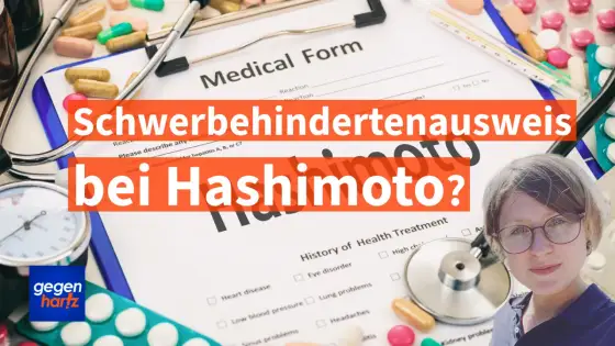 Hashimoto & Schwerbehinderung - Wann steht mir GdB zu?